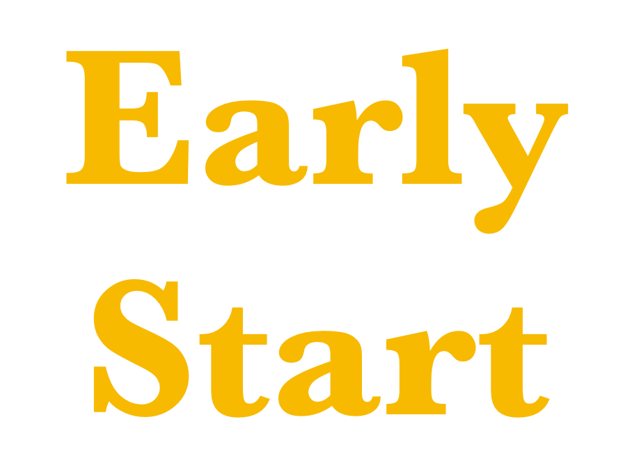 Early Start